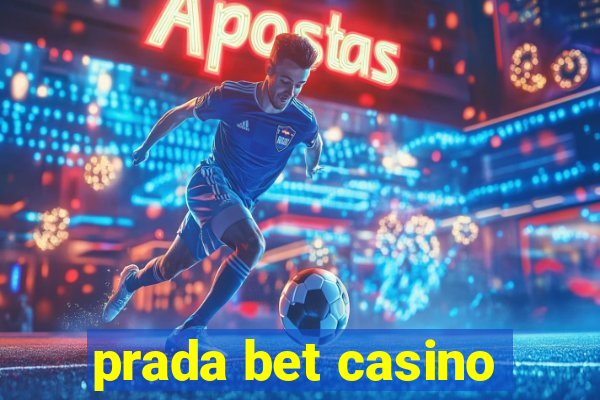 prada bet casino